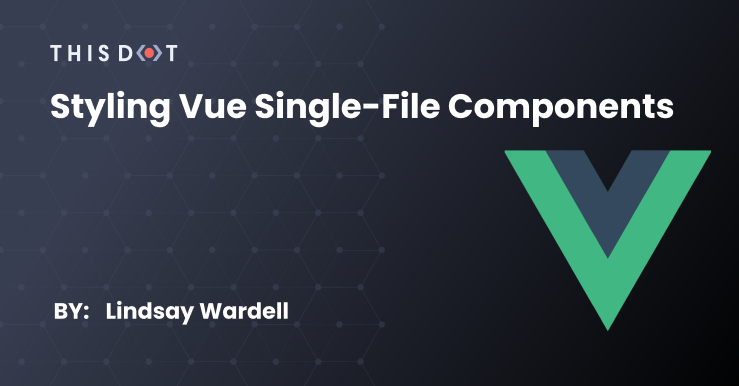 Styling Vue Single-File Components